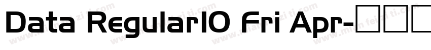 Data Regular10 Fri Apr字体转换